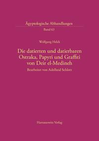 Die datierten und datierbaren Ostraka, Papyri und Graffiti von Deir el-Medineh