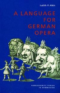 A Language for German Opera
