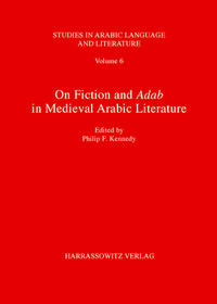 On Fiction and Adab in Medieval Arabic Literature