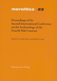 Proceedings of the Second International Conference on the Archaeology of the Fourth Nile Cataract