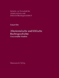 Altorientalische und biblische Rechtsgeschichte