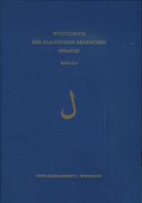 Wörterbuch der klassischen arabischen Sprache. Arabisch - Deutsch - Englisch / Band 2,4 (Lam)