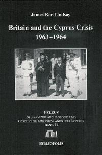 Britain and the Cyprus Crisis 1963-1964