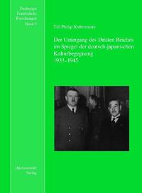 Der Untergang des Dritten Reiches im Spiegel der deutsch-japanischen Kulturbegegnung