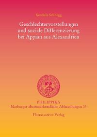 Geschlechtervorstellungen und soziale Differenzierung bei Appian aus Alexandrien