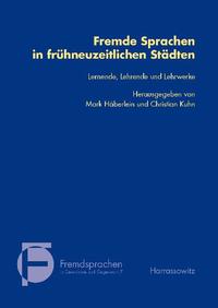 Fremde Sprachen in frühneuzeitlichen Städten