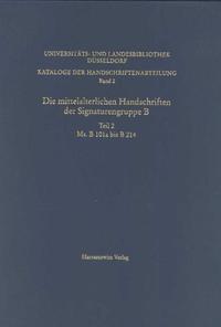 Kataloge der Handschriftenabteilung der Universitäts- und Landesbibliothek / Die mittelalterlichen Handschriften der Signaturengruppe B