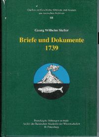 Georg Wilhelm Steller. Briefe und Dokumente 1739 - Cover