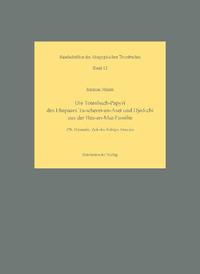 Die Totenbuch-Papyri des Ehepaars Ta-scheret-en-Aset und Djed-chi aus der Bes-en-Mut-Familie