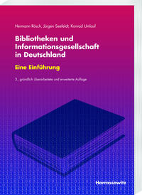 Bibliotheken und Informationsgesellschaft in Deutschland