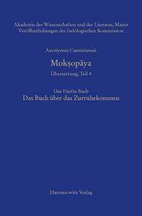 Mokṣopāya - Übersetzung, Teil 4, Das Fünfte Buch. Das Buch über das Zurruhekommen