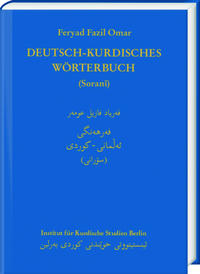 Deutsch-Kurdisches Wörterbuch (Zentralkurdisch/Soranî)