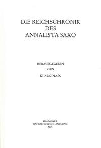 Die Reichschronik des Annalista Saxo