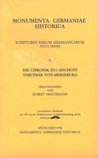 Die Chronik des Bischofs Thietmar von Merseburg und ihre Korveier Überarbeitung