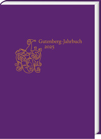 Cover-Abbildung für Gutenberg-Jahrbuch 100 (2025) (Hardcover) (99999---978-3-447-18436-6)