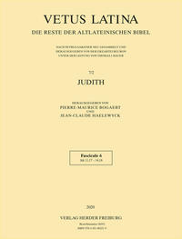 Vetus Latina. Die Reste der altlateinischen Bibel. Nach Petrus Sabatier / Tobit, Judith, Hester / Hester