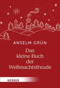 Cover-Abbildung für Das kleine Buch der Weihnachtsfreude (Softcover/Paperback) (99999---978-3-451-03575-3)
