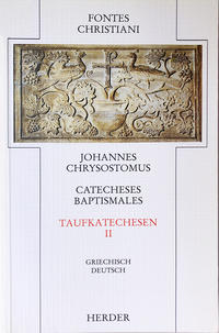 Catecheses Baptismales II /Taufkatechesen II