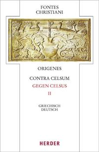 Origenes, Contra Celsum - Gegen Celsus