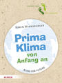 Cover: Karin Wirnsberger Prima Klima von Anfang an - Kitas for future