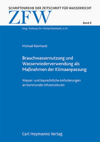 Brauchwassernutzung und Wasserwiederverwendung als Maßnahmen der Klimaanpassung (ZFW 9)