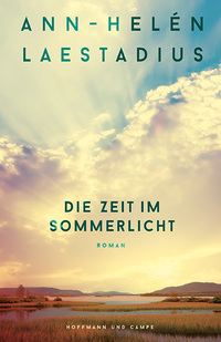 Cover-Abbildung für Die Zeit im Sommerlicht (Softcover/Paperback) (99999---978-3-455-02101-1)