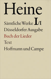 Sämtliche Werke. Historisch-kritische Gesamtausgabe der Werke. Düsseldorfer Ausgabe / Buch der Lieder