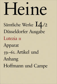 Sämtliche Werke. Historisch-kritische Gesamtausgabe der Werke. Düsseldorfer Ausgabe / Lutezia II