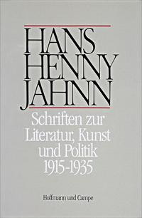 Werke in Einzelbänden. Hamburger Ausgabe / Schriften zur Kunst, Literatur und Politik