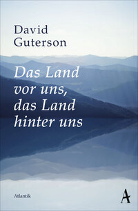 Das Land vor uns, das Land hinter uns