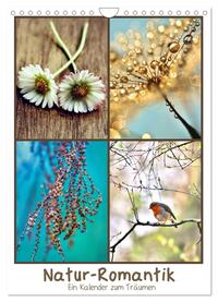 Natur-Romantik (Wandkalender 2025 DIN A4 hoch), CALVENDO Monatskalender