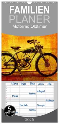 Familienplaner 2025 - Motorrad Oldtimer mit 5 Spalten (Wandkalender, 21 x 45 cm) CALVENDO