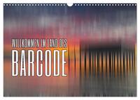 Willkommen im Land des Barcode (Wandkalender 2025 DIN A3 quer), CALVENDO Monatskalender