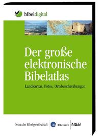 Der große elektronische Bibelatlas