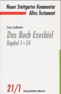 Das Buch Ezechiel Kapitel 1-24