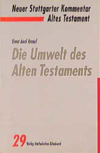 Die Umwelt des Alten Testaments