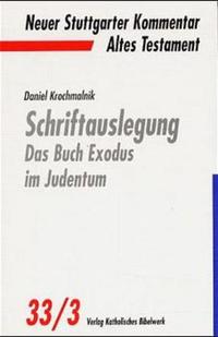 Schriftauslegung - Das Buch Exodus im Judentum