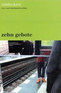 entdecken: Zehn Gebote