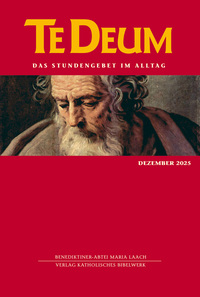 Cover-Abbildung für Te Deum 12/2025 (Softcover/Paperback) (99999---978-3-460-23589-2)
