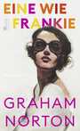 Cover: Graham Norton Eine wie Frankie