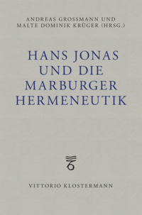 Hans Jonas und die Marburger Hermeneutik