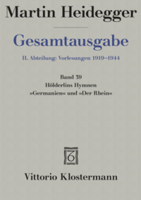 Hölderlins Hymnen 'Germanien' und 'Der Rhein' (Wintersemester 1934/35)