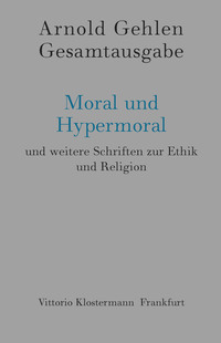 Cover-Abbildung für Moral und Hypermoral (Hardcover) (99999---978-3-465-03872-6)