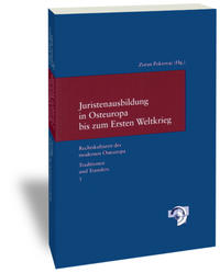 Juristenausbildung in Osteuropa bis zum Ersten Weltkrieg