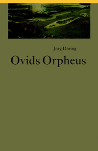 Ovids Orpheus