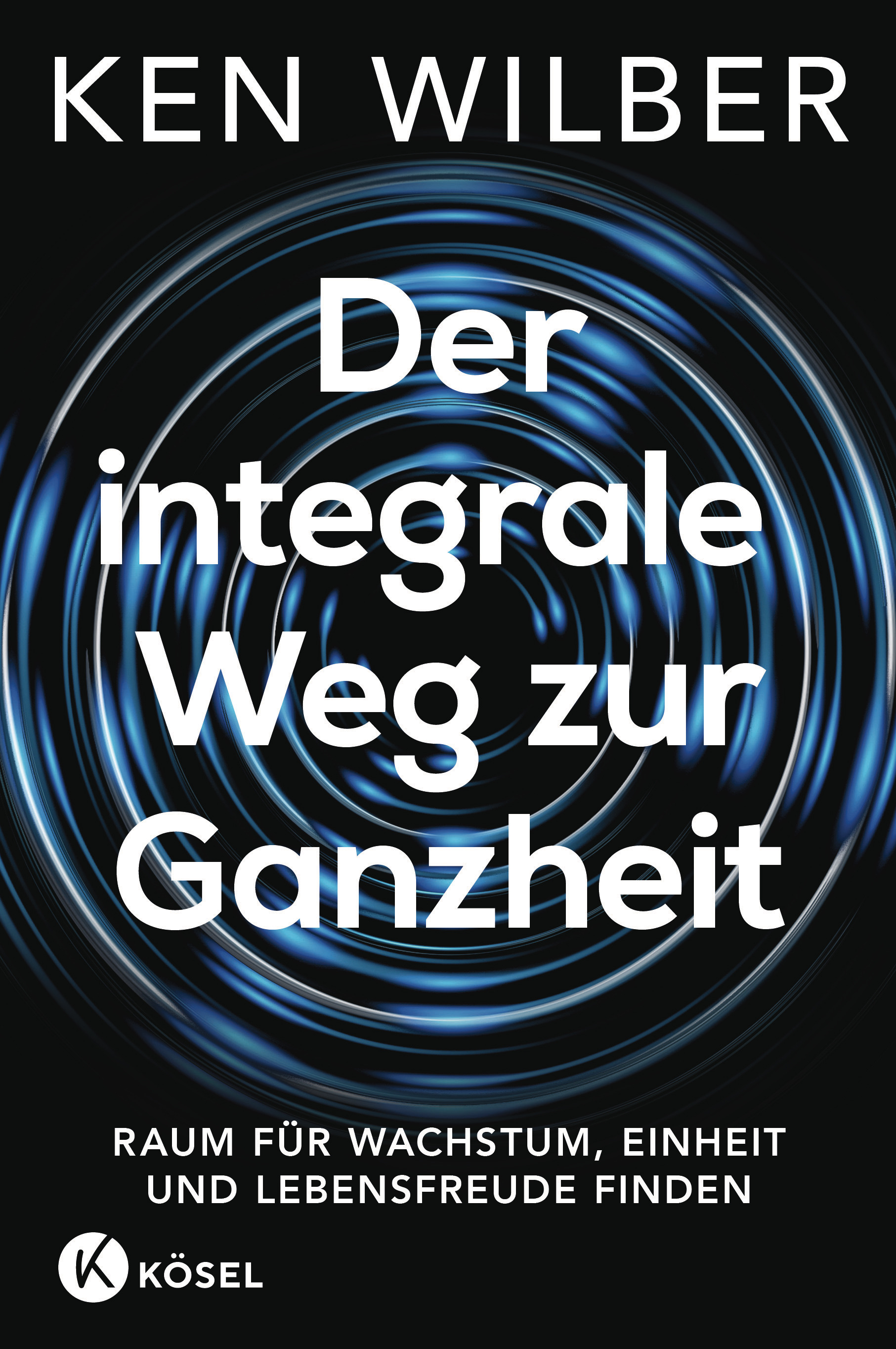 Cover-Abbildung für Der integrale Weg zur Ganzheit (Hardcover) (99999---978-3-466-34836-7)