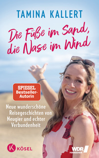 Cover-Abbildung für Die Füße im Sand, die Nase im Wind (Hardcover) (99999---978-3-466-37336-9)