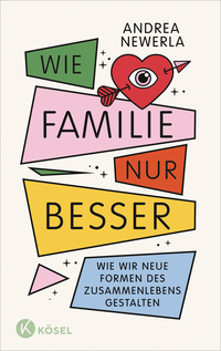 Cover-Abbildung für Wie Familie, nur besser (Hardcover) (99999---978-3-466-37351-2)
