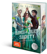 The Romeo & Juliet Society, Band 2: Schlangenkuss (SPIEGEL-Bestseller | Knisternde Romantasy | Limitierte Auflage mit Farbschnitt)