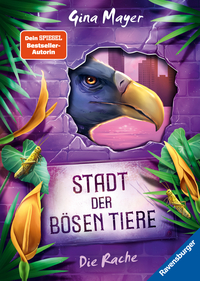 Cover-Abbildung für Stadt der bösen Tiere, Band 4 - Die Rache (Hardcover) (99999---978-3-473-40926-6)